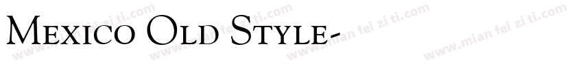 Mexico Old Style字体转换